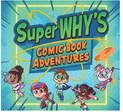 WCMU to host Super Why’s Comic Book Adventures screening