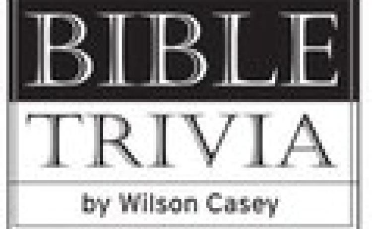 BIBLE TRIVIA