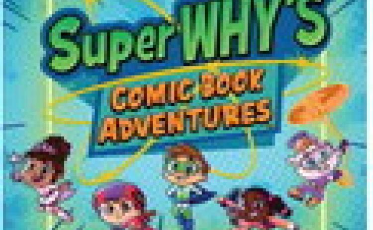 WCMU to host Super Why’s Comic Book Adventures screening