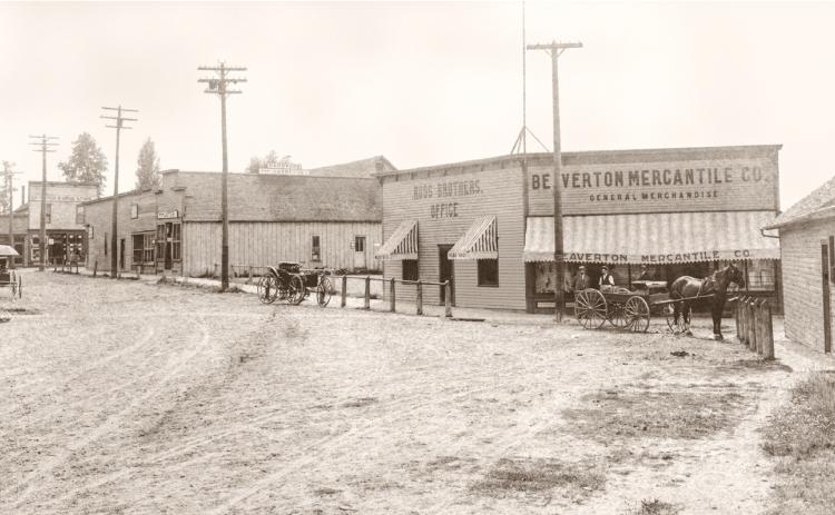 A LOOK BACK IN TIME | BEAVERTON EARLY 1900S