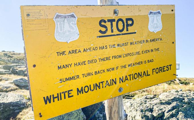 Pictured above, a sign near Mount Washington stating the danger of the summit.