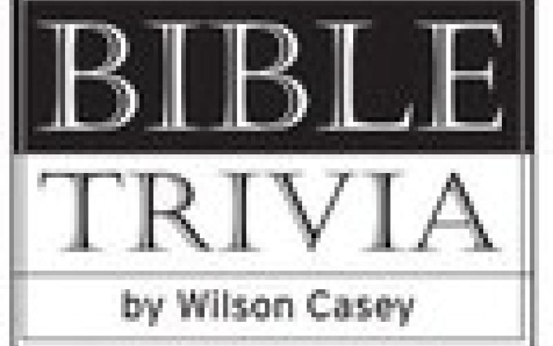 BIBLE TRIVIA