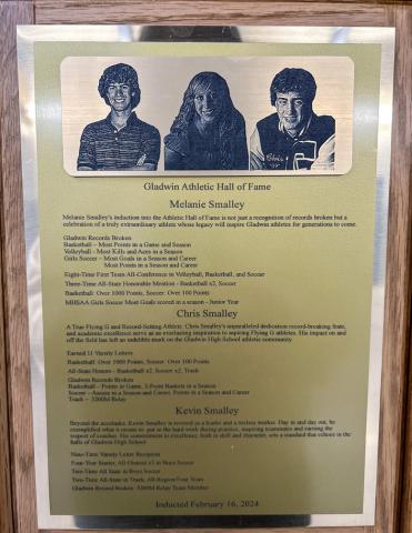 Here is a shot of the plaque honoring recent Gladwin Hall of Fame inductees Chris, Kevin and Melanie Smalley.